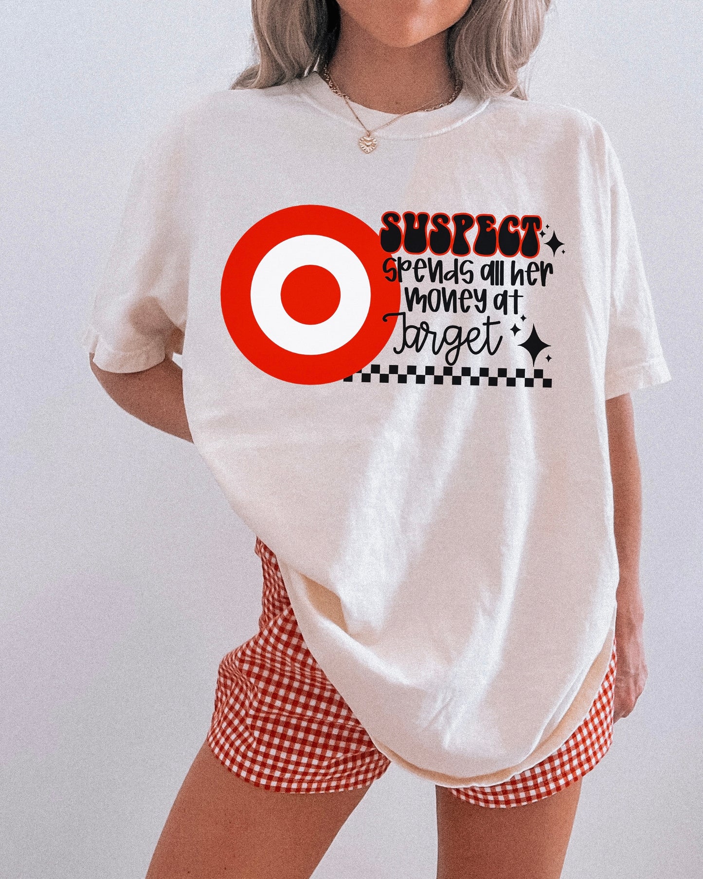 Suspect Spends All Her Money At Target Tee or Crewneck